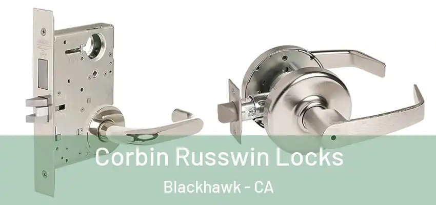  Corbin Russwin Locks Blackhawk - CA