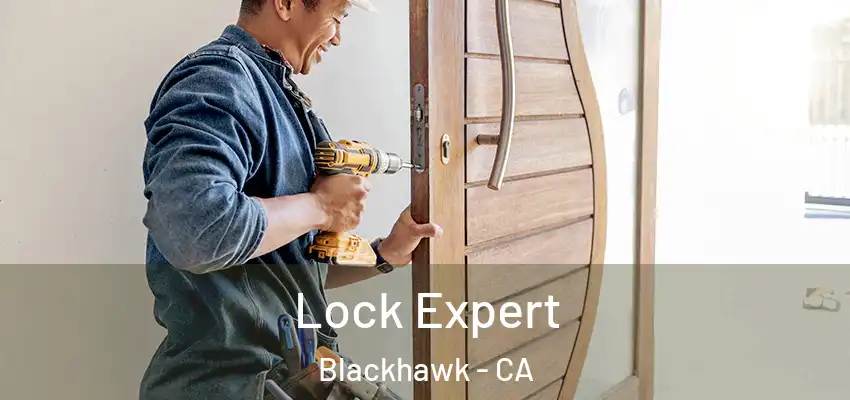  Lock Expert Blackhawk - CA