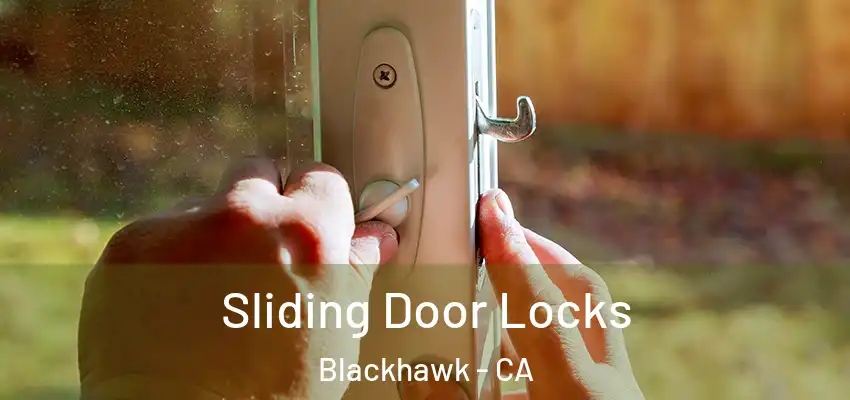  Sliding Door Locks Blackhawk - CA