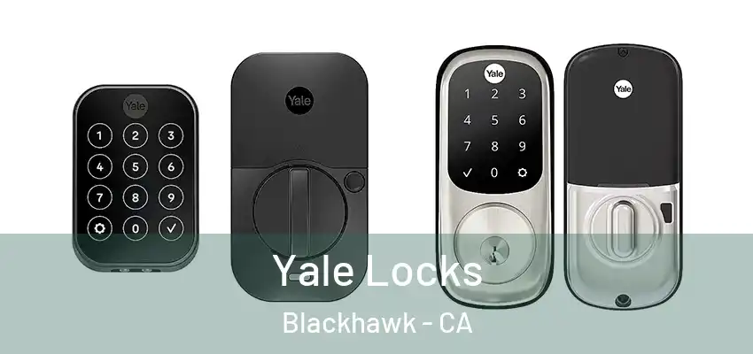  Yale Locks Blackhawk - CA